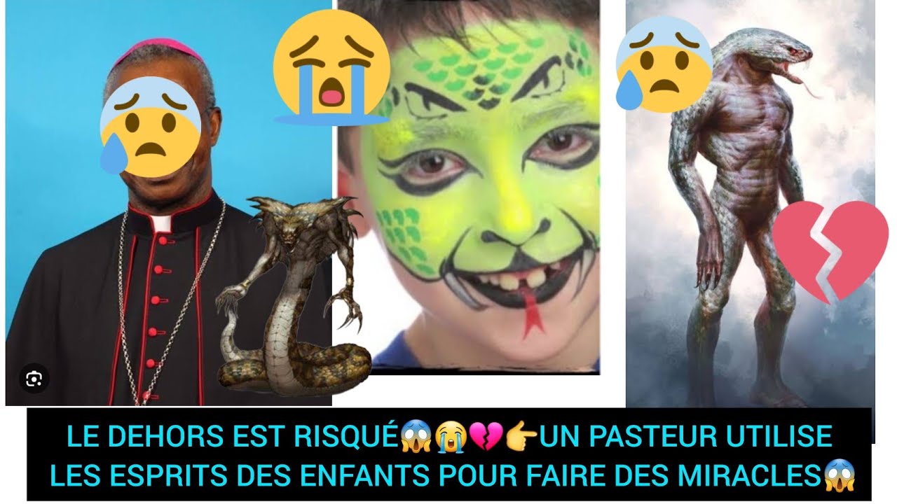 LE DEHORS EST RISQUÉ😱😭👉UN PASTEUR UTILISE LES ESPRITS DES ENFANTS POUR FAIRE DES MIRACLES😱