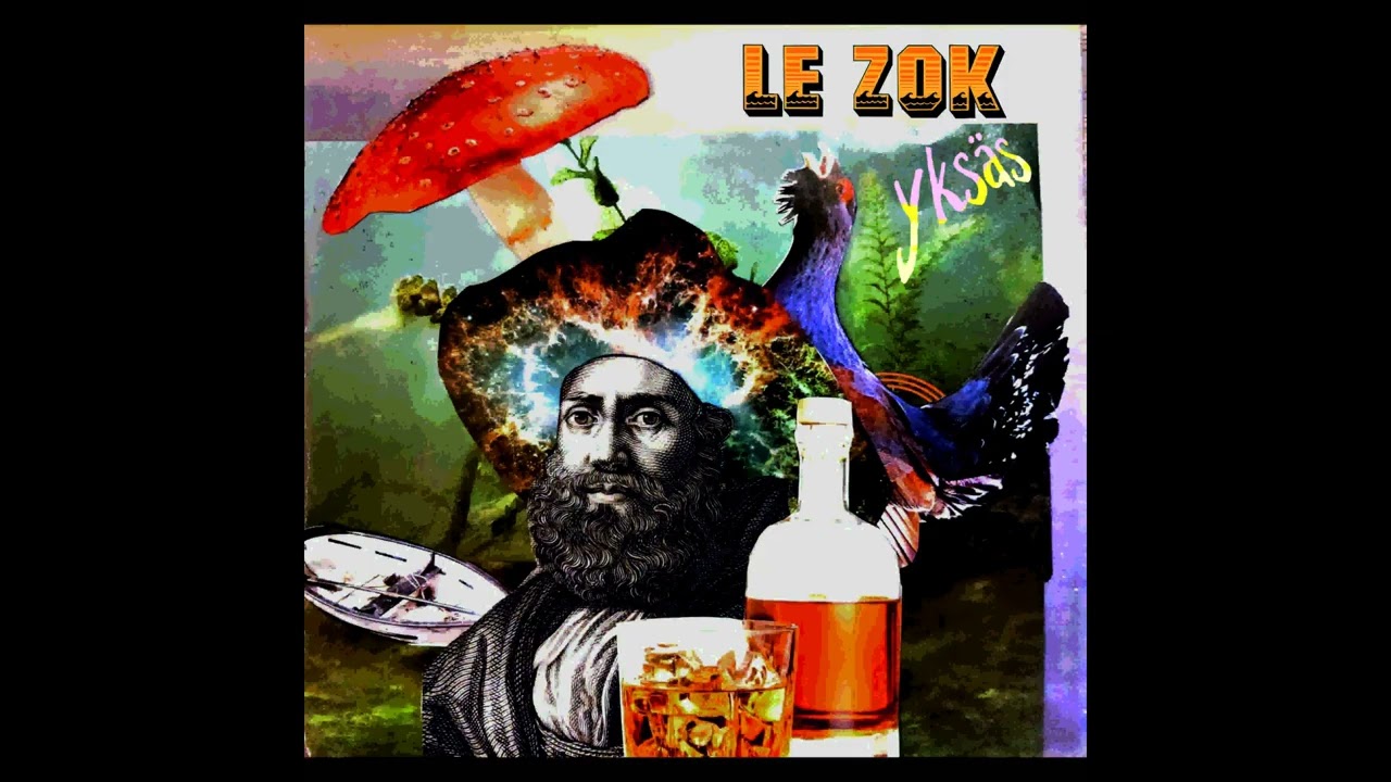 Le Zok - Yks&auml;s (Full Album)