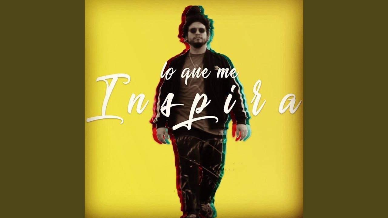 Lo Que Me Inspira