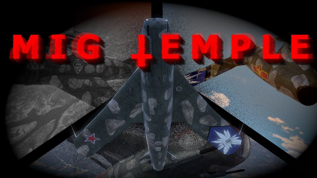 War Thunder Montage // MIG TEMPLE