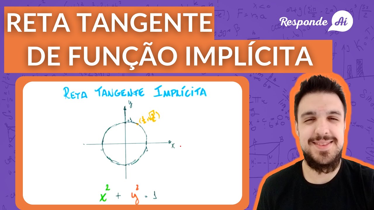 ENCONTRANDO A RETA TANGENTE DE FUNÇÃO IMPLÍCITA (Aula 42)  | Responde Aí