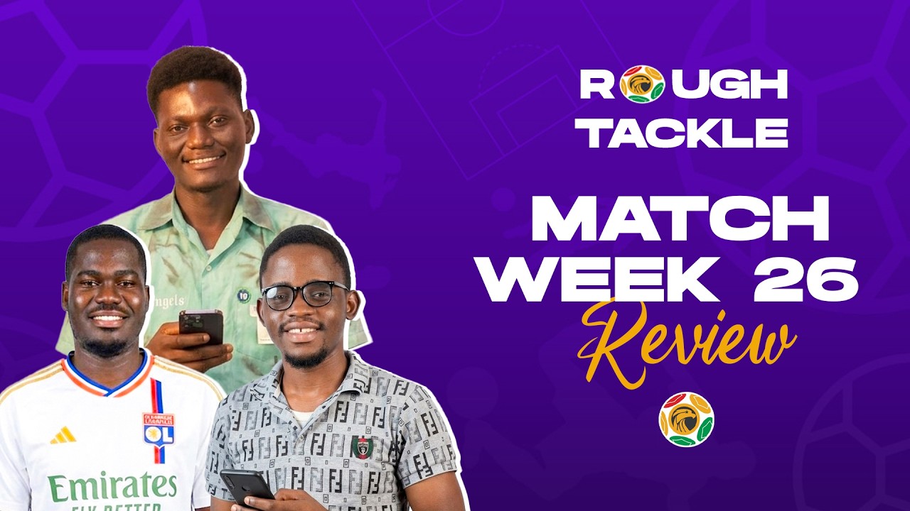 GPL Stars for Black Stars? Top World Cup Picks + League Winner Revealed | Rough Tackle EP20