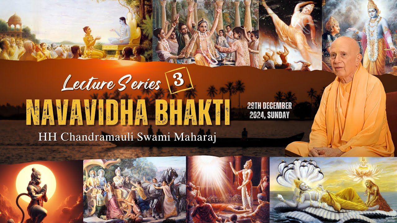 NAVAVIDHA BHAKTI (Series-3) HH Chandramauli Swami Maharaj || 29th Dec 2024 @ISKCONNVCCPune