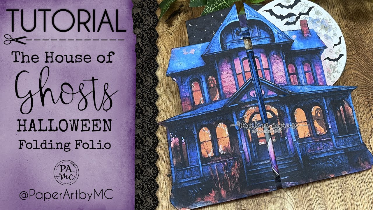 Halloween Folding Folio 👻 The House of Ghosts for Journaling, Scrapbooking, TUTORIAL by PaperArtbyMC