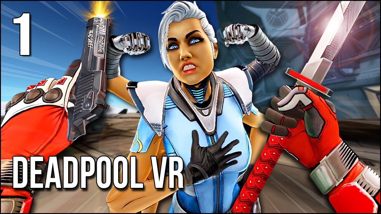 Deadpool VR | Часть 1 | Наше жестокое, вульгарное и захватывающее приключение начинается!