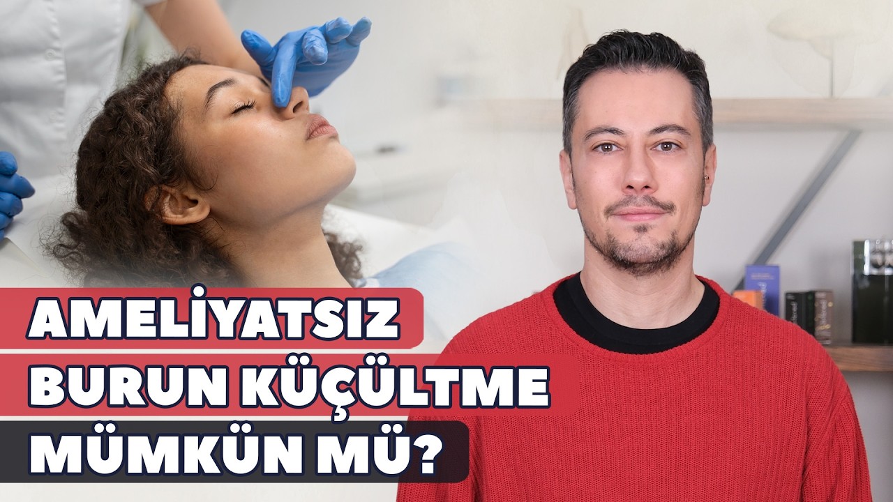 Ameliyatsız Burun Küçültme Mümkün Mü ?