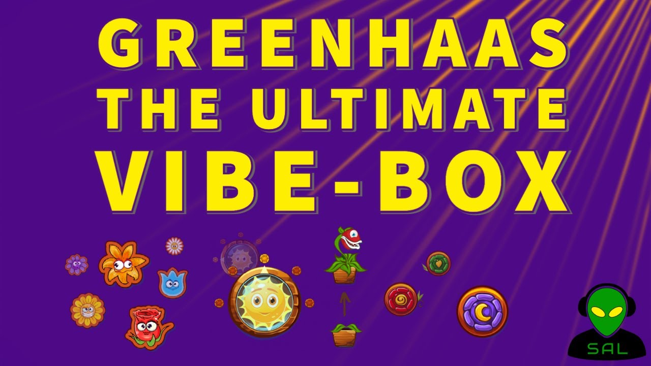 #GreenHAAS - The Ultimate Vibe-Box