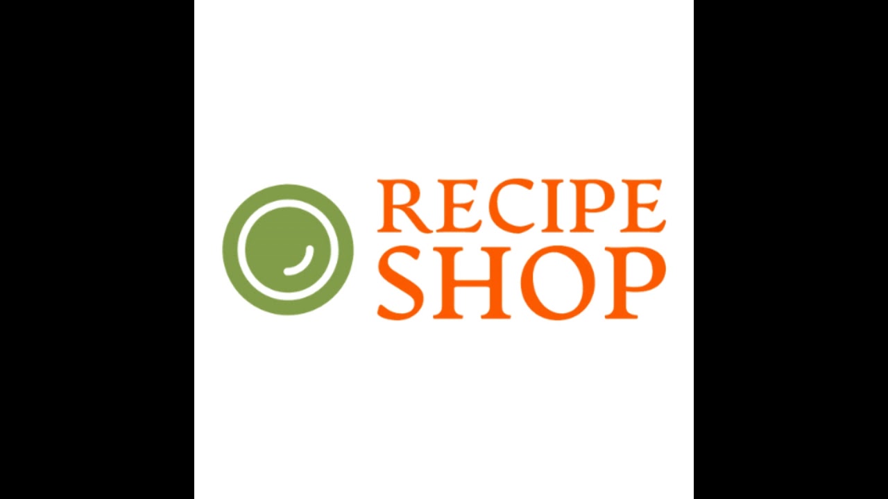 Deep dive on Recipe Shop