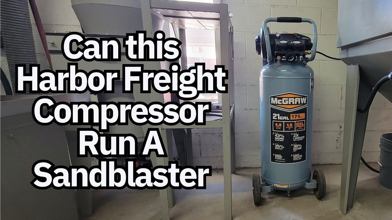 Can this Harbor Freight compressor run my sandblaster?