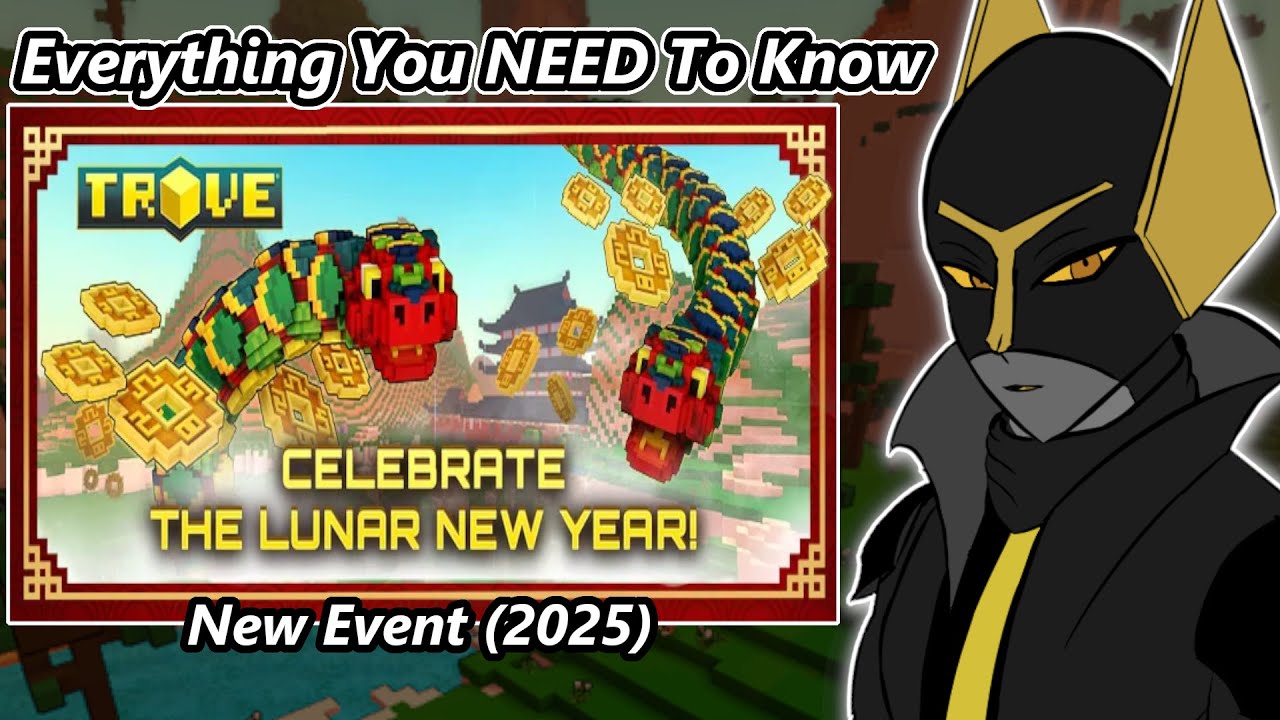Lunar New Year Event (2025) | Everything You NEED To Know in Trove
