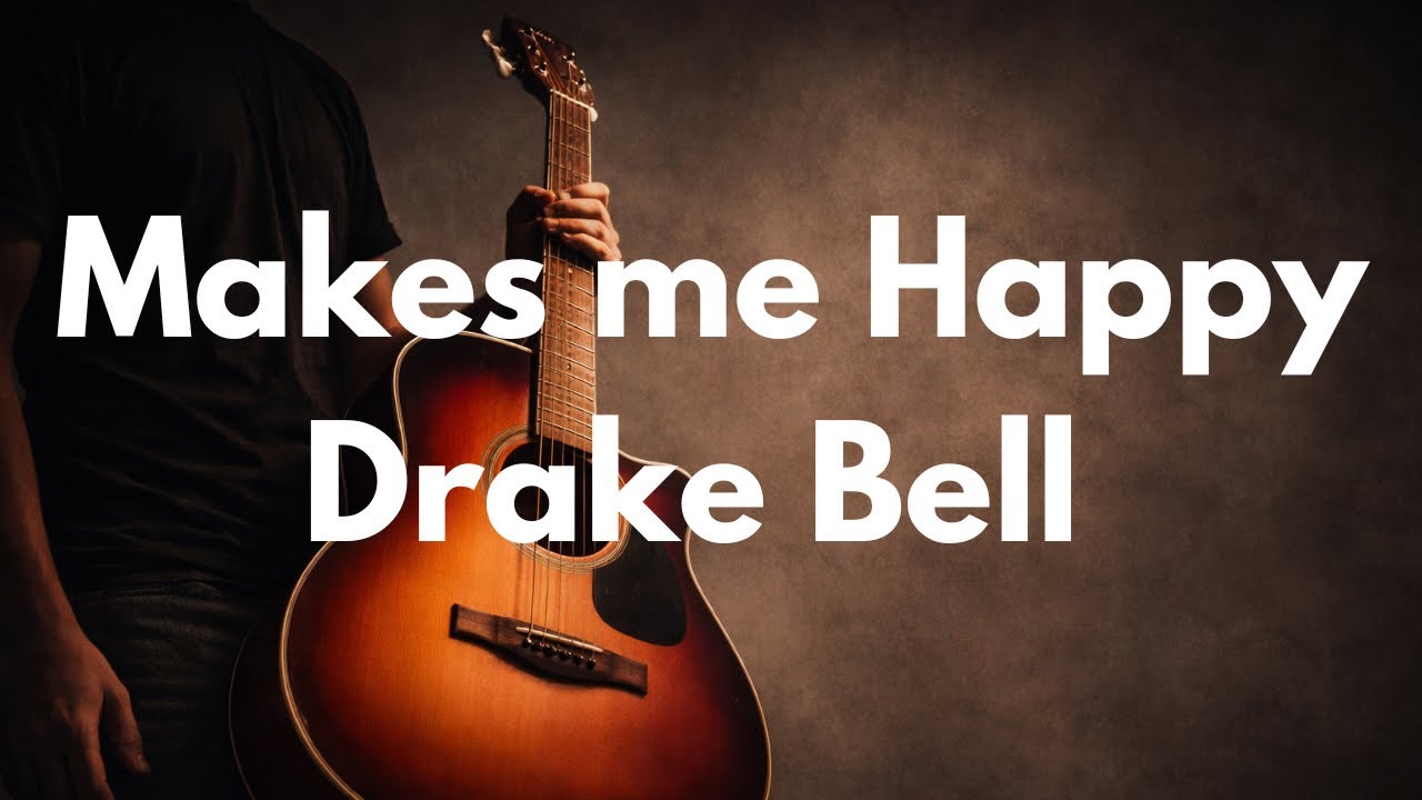 DRAKE BELL - MAKES ME HAPPY - GUITARRA TUTORIAL - ALEX