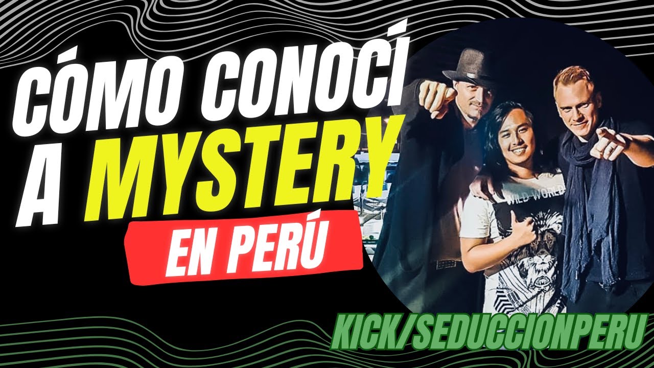 Cómo Conocí A Mystery En Perú | Directo En Kick