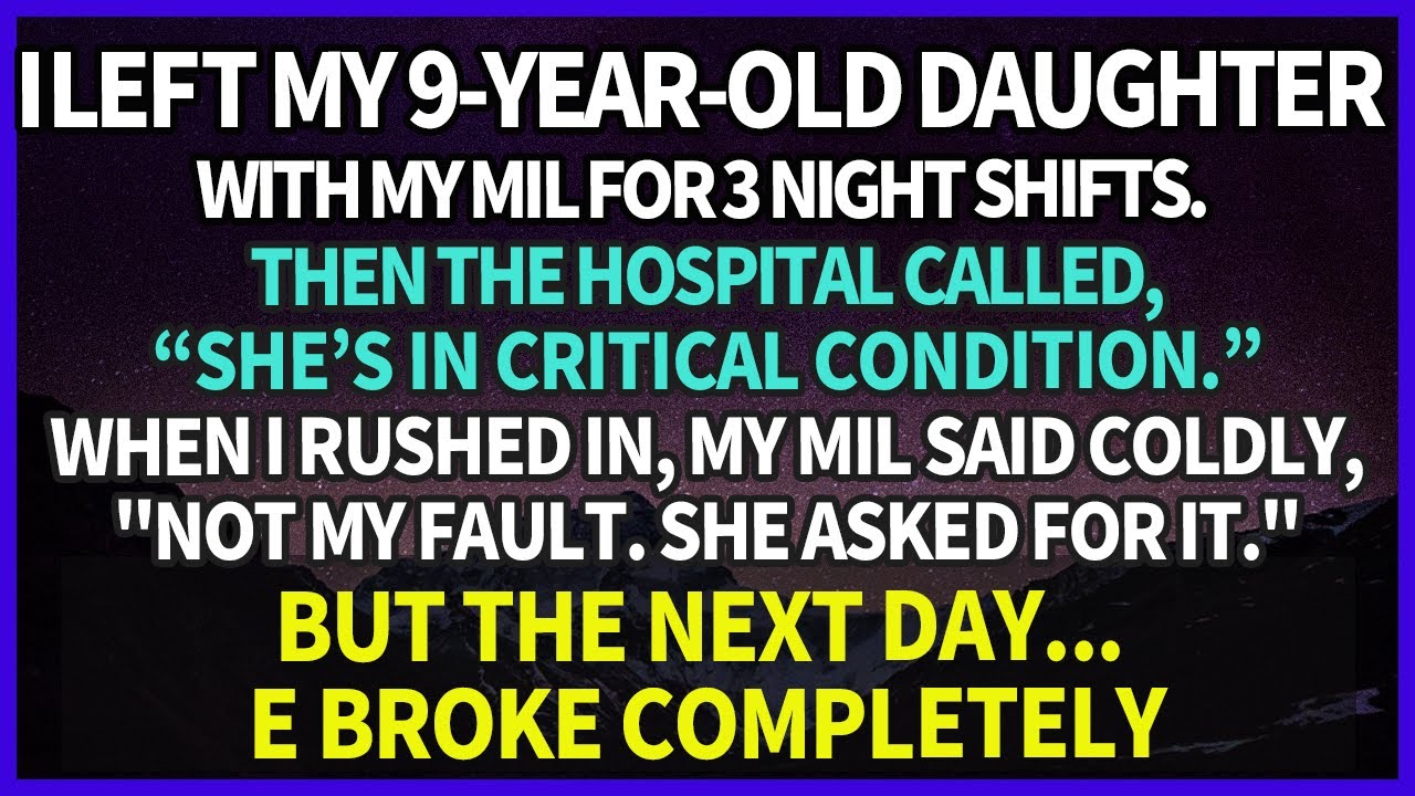 I Left My 9-Year-Old with My MIL — 3 Days Later, She Smirked at My Dying Daughter in the ER