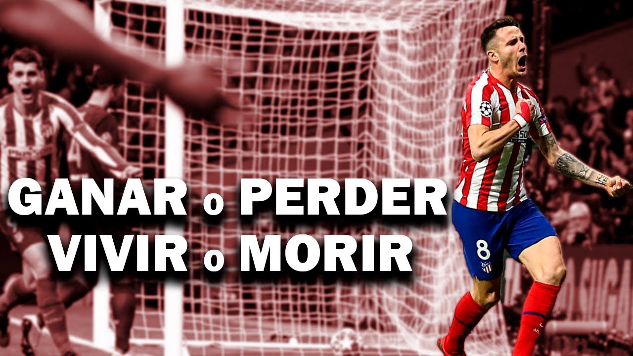 GANAR o PERDER, VIVIR o MORIR | Atlético de Madrid | MarioATM98