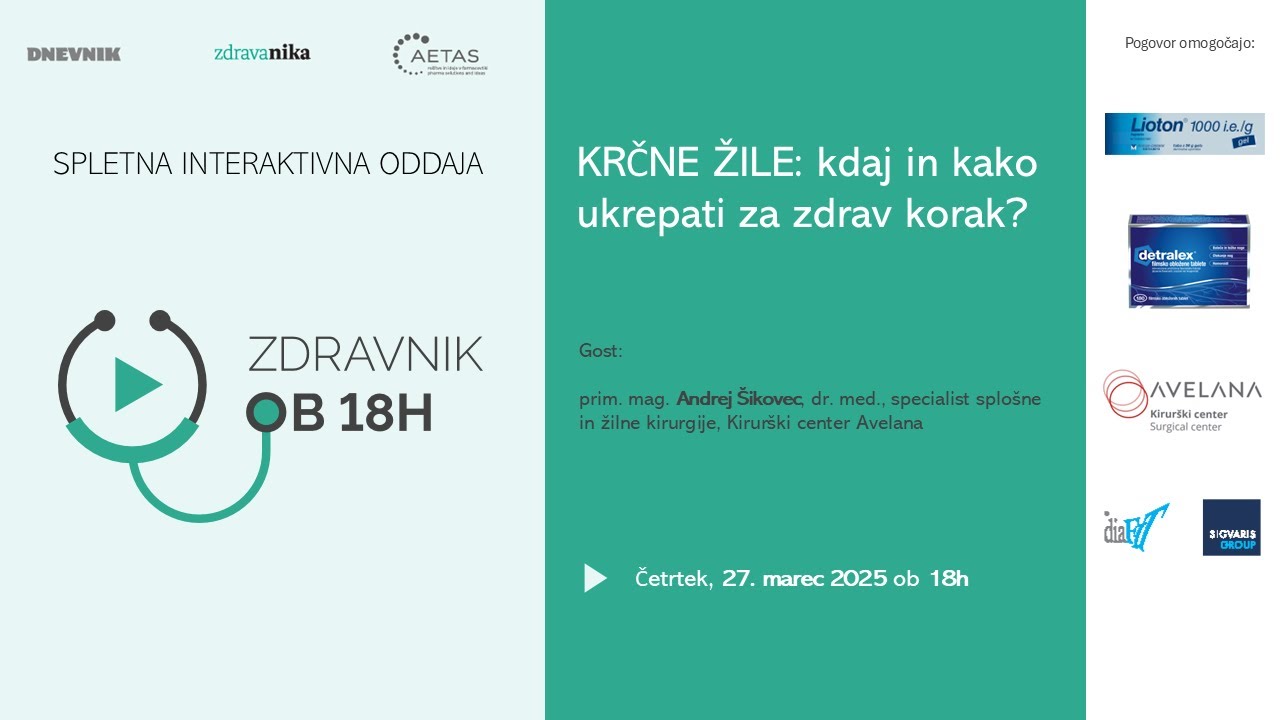 KRČNE ŽILE: kdaj in kako ukrepati za zdrav korak?