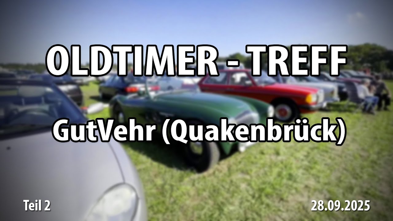 Oldtimer-Treff GutVehr (Quakenbrück) 2025 - Teil 2/2