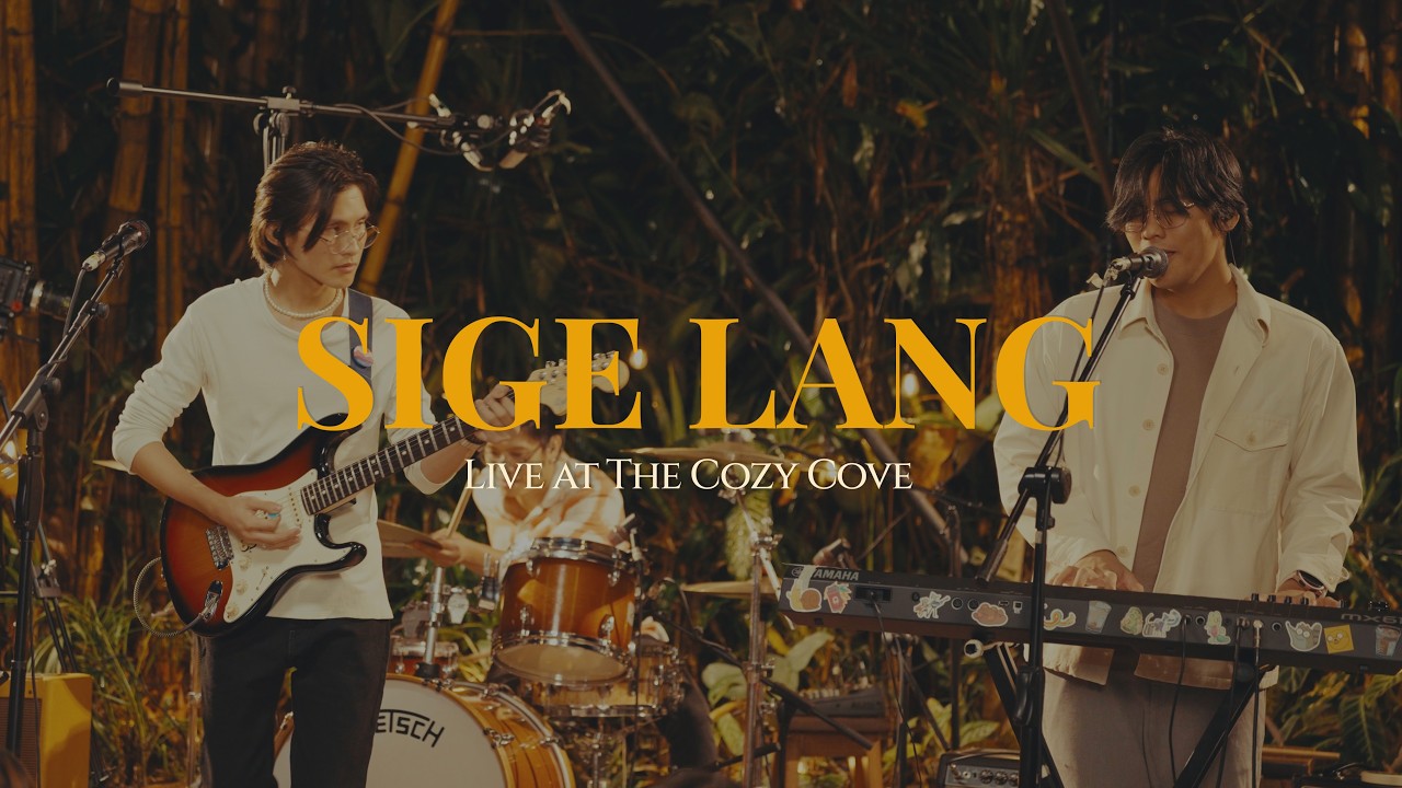 Sige Lang (Live at The Cozy Cove) - Better Days