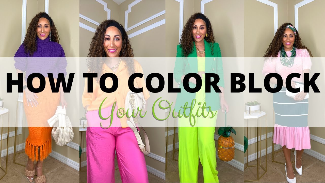 HOW TO COLOR BLOCK YOUR OUTFITS | BEGINNER COLOR BLOCKING TIPS