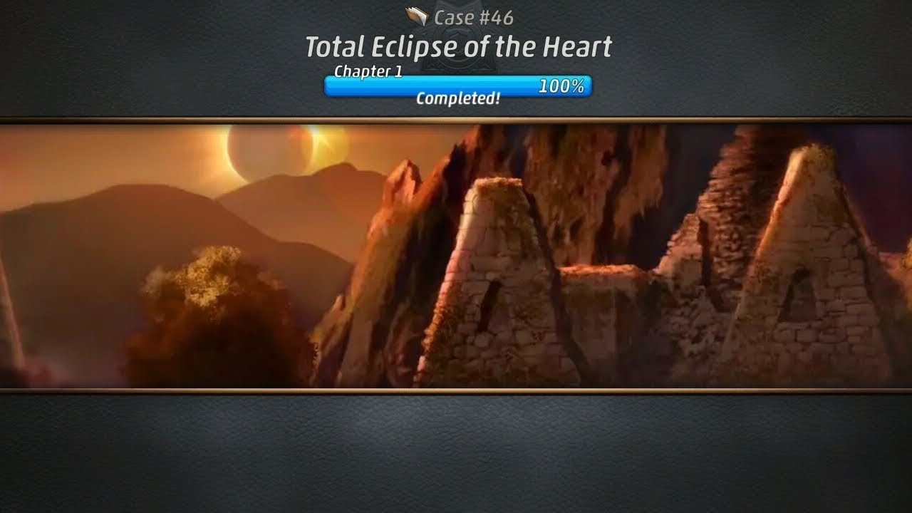 Criminal Case: Save the World Case 46: Total Eclipse of the Heart: Chapter 1