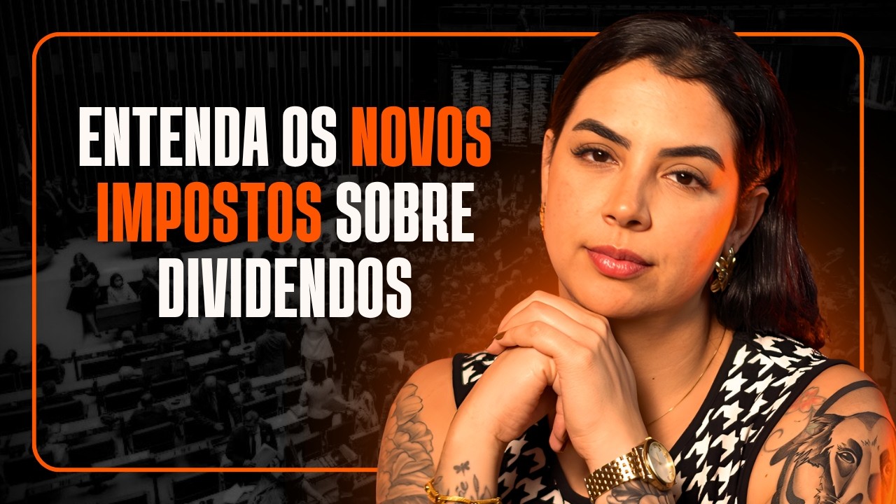IMPOSTO SOBRE DIVIDENDOS vai AUMENTAR em 2026: O que Você Precisa Saber para não Perder Dinheiro