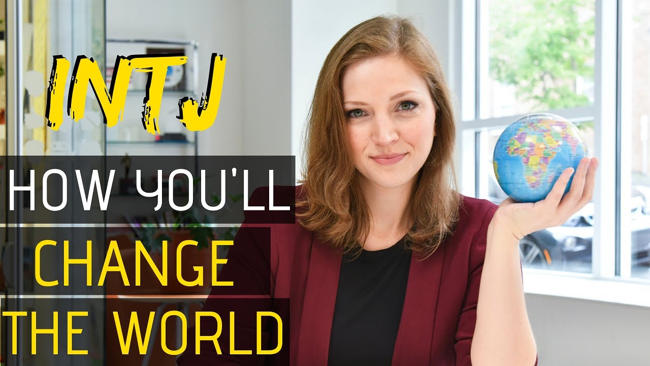 INTJ Personality: How to Change the World (with resourcefulness and rebellion!)