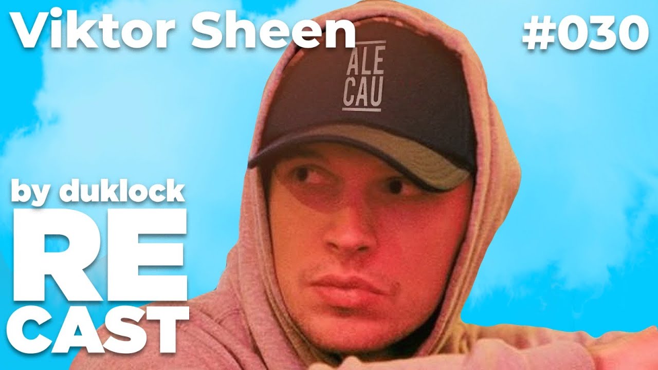 Viktor Sheen - RECAST