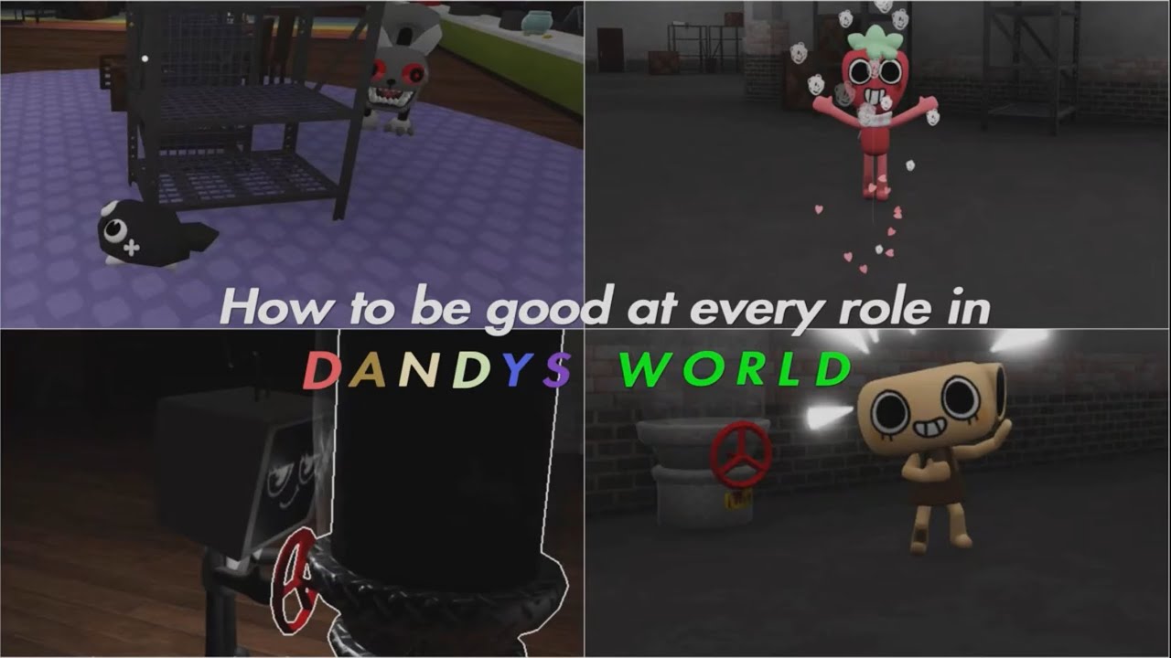 •Dandys World• How to be good at every role in Dandys World! |Guide|