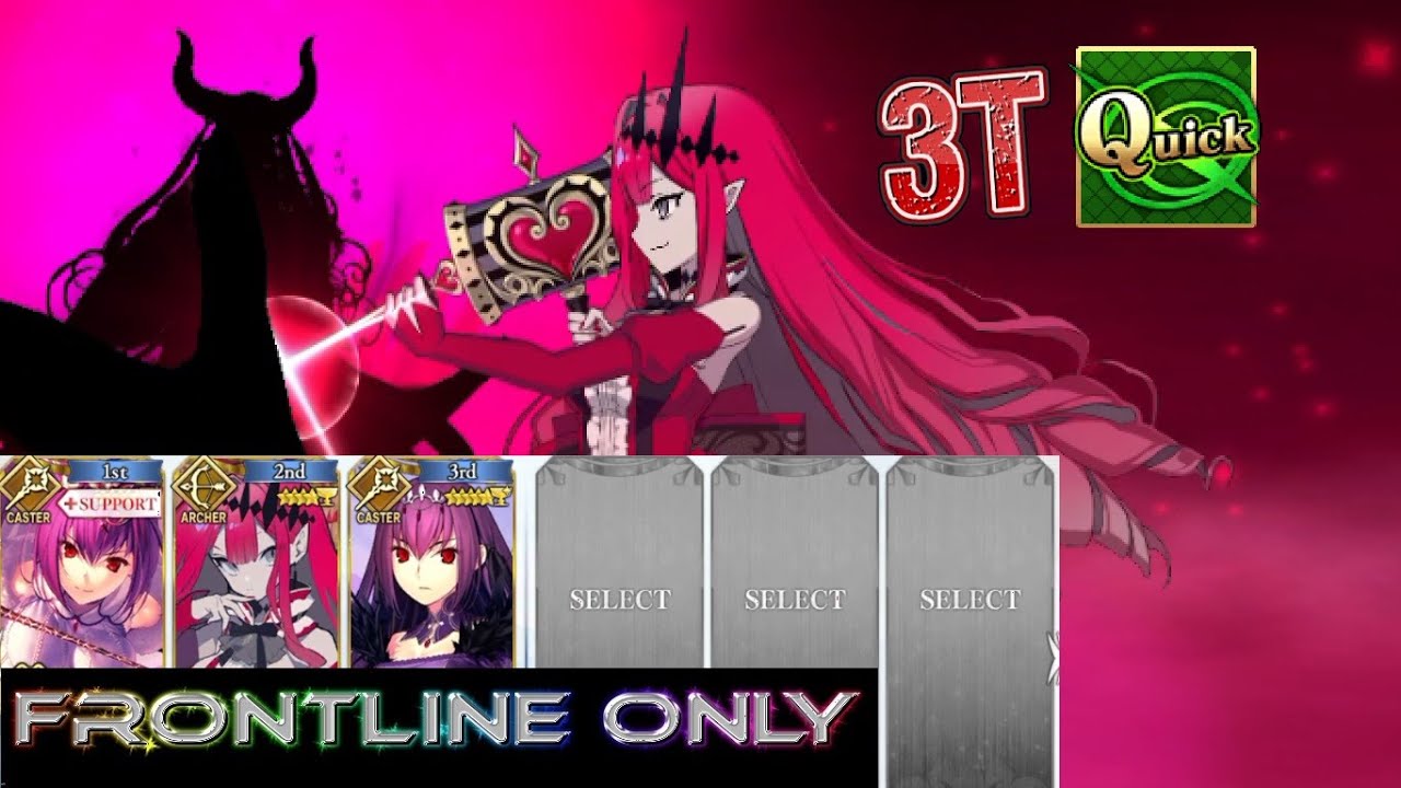 【FGO】 Kiara 『3T Clear』 ft. Baobhan Sith - Frontline Only