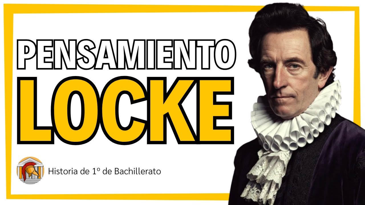 🔥 El pensamiento político JOHN LOCKE 🇬🇧 | LIBERALISMO, libertad y gobierno