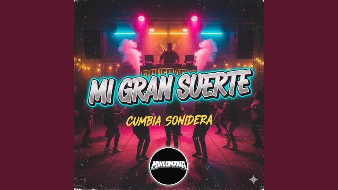 Mi gran suerte (Cumbia sonidera )