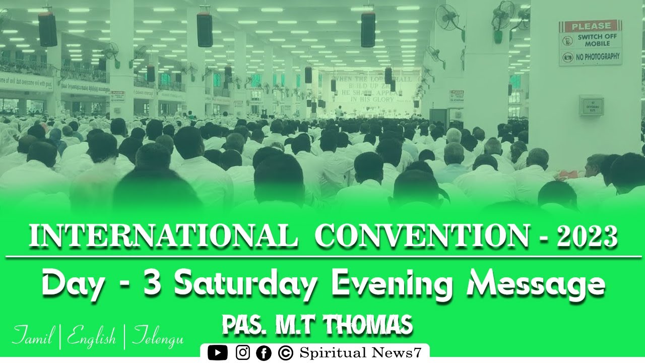TPM ANNUAL INTERNATIONAL CONVENTION MESSAGE - 2023 | PAS M.T THOMASH | Saturday | Spiritual News7