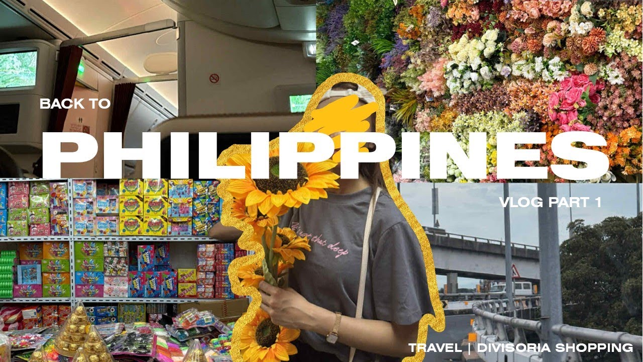 Back to the Philippines | Vlog Part 1 | Divisoria Shopping