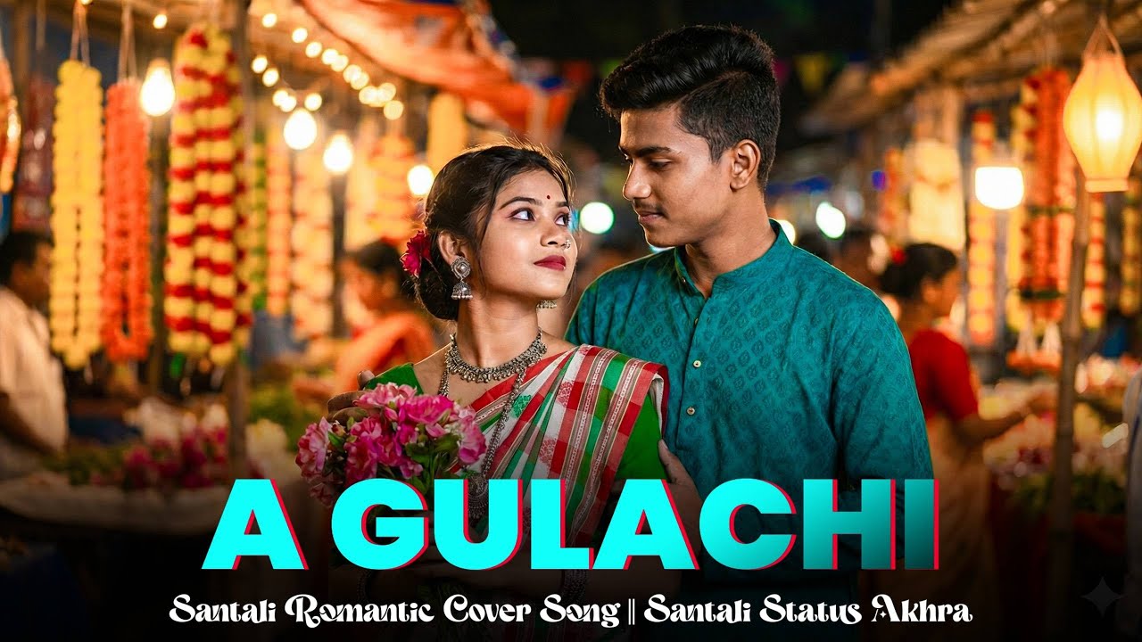 A Gulachi | Santali Love Video Song | Romantic Santali Song 2025