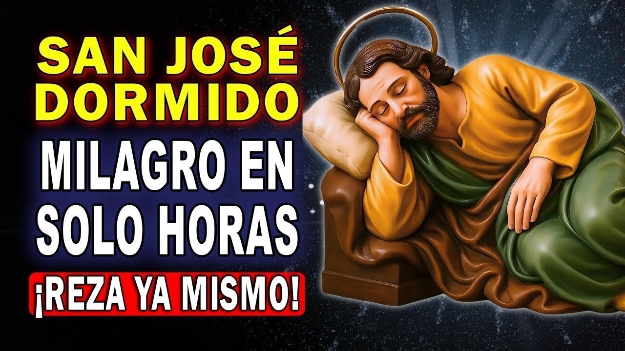 NO TE DUERMAS SIN REZAR ESTO 😴 DEJA QUE SAN JOSÉ DORMIDO 🙏 RESUELVA lo imposible esta noche