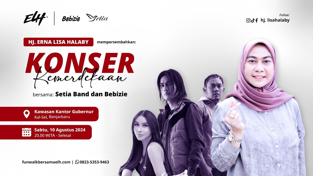 Konser Kemerdekaan ELH bersama Setia Band & Bebizie