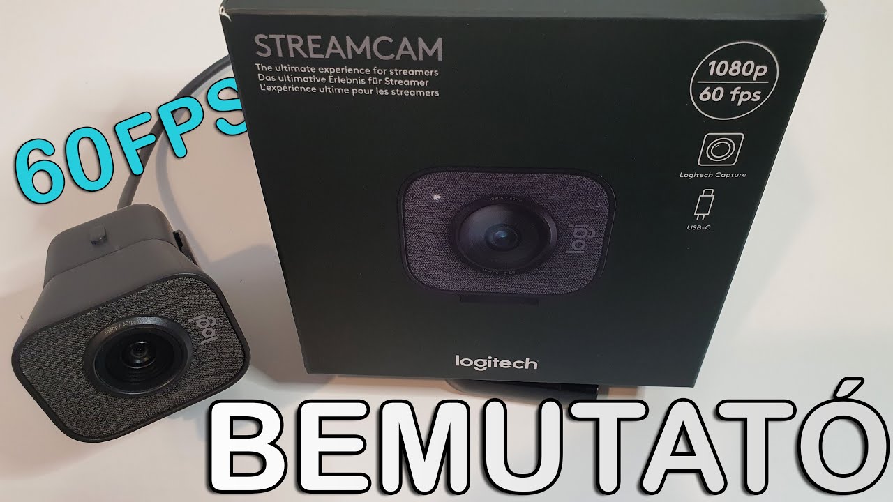 Logitech StreamCam | Bemutató