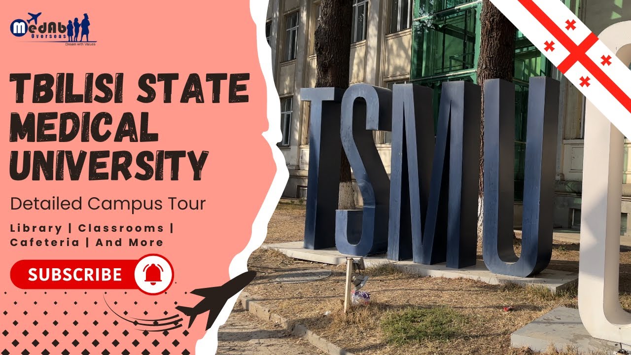 TBILISI STATE MEDICAL UNIVERSITY CAMPUS TOUR | MBBS IN GEORGIA | MEDAB OVERSEAS SOLUTIONS PVT LTD |