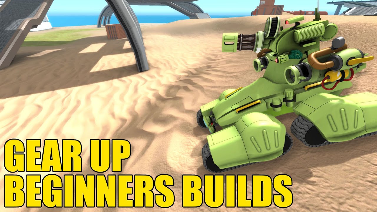 Gear Up Beginners Builds