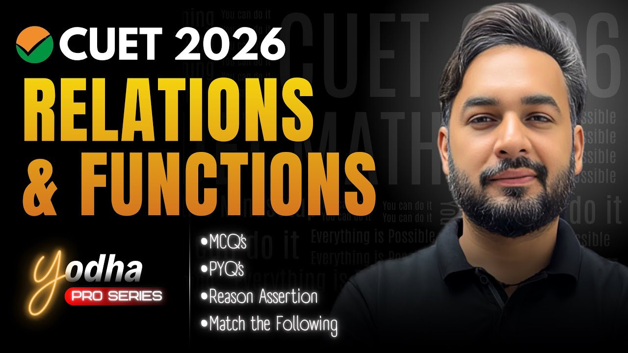Relations & Functions One Shot CUET 2026 🔥| Relation & Function CUET 2026 Maths 🎯 | CUET (UG) 2026
