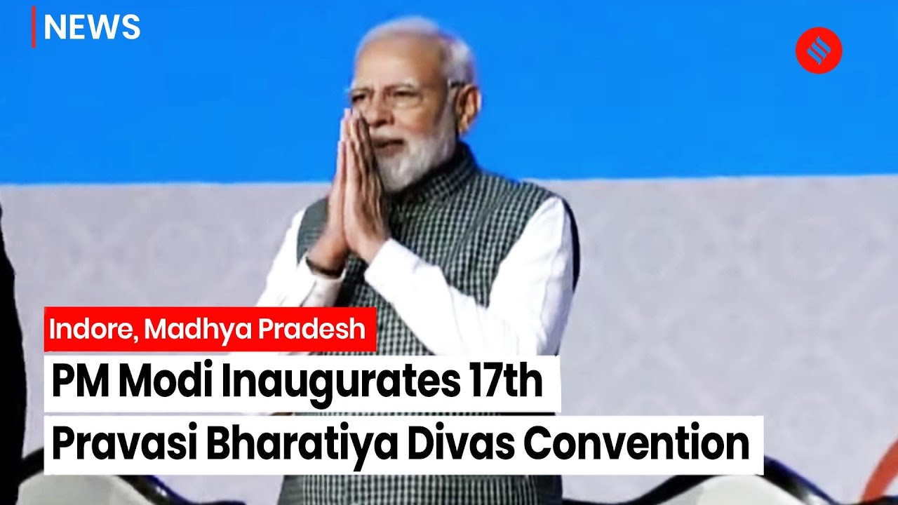 LIVE: PM Modi Inaugurates 17th Pravasi Bharatiya Divas Convention In Indore, Madhya Pradesh