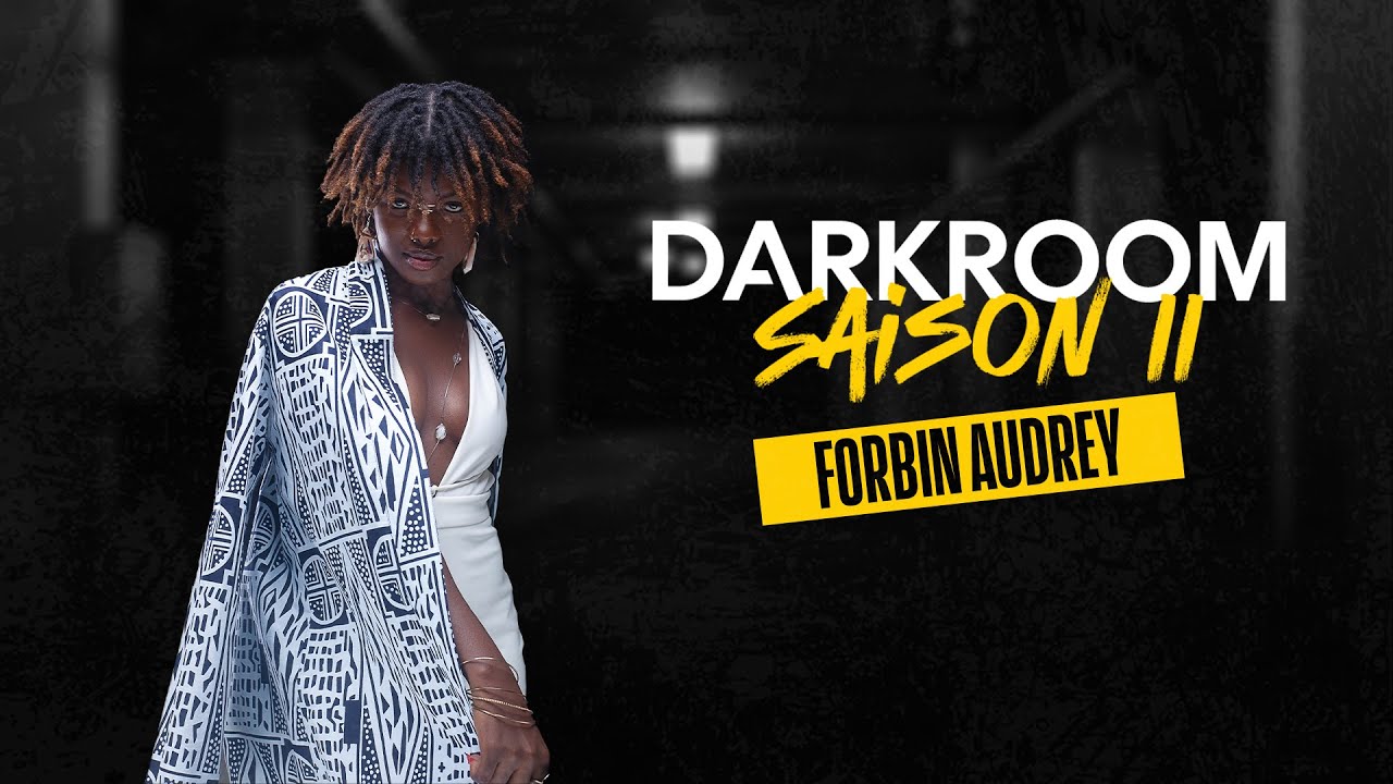 FORBIN AUDREY_EYOLE_DARKROOM SAISON II