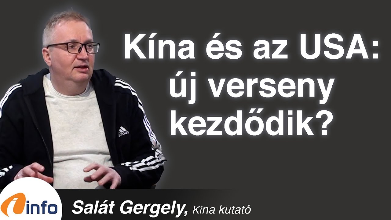 Kína és az USA: új verseny kezdődik? Salát Gergely, Inforádió, Aréna