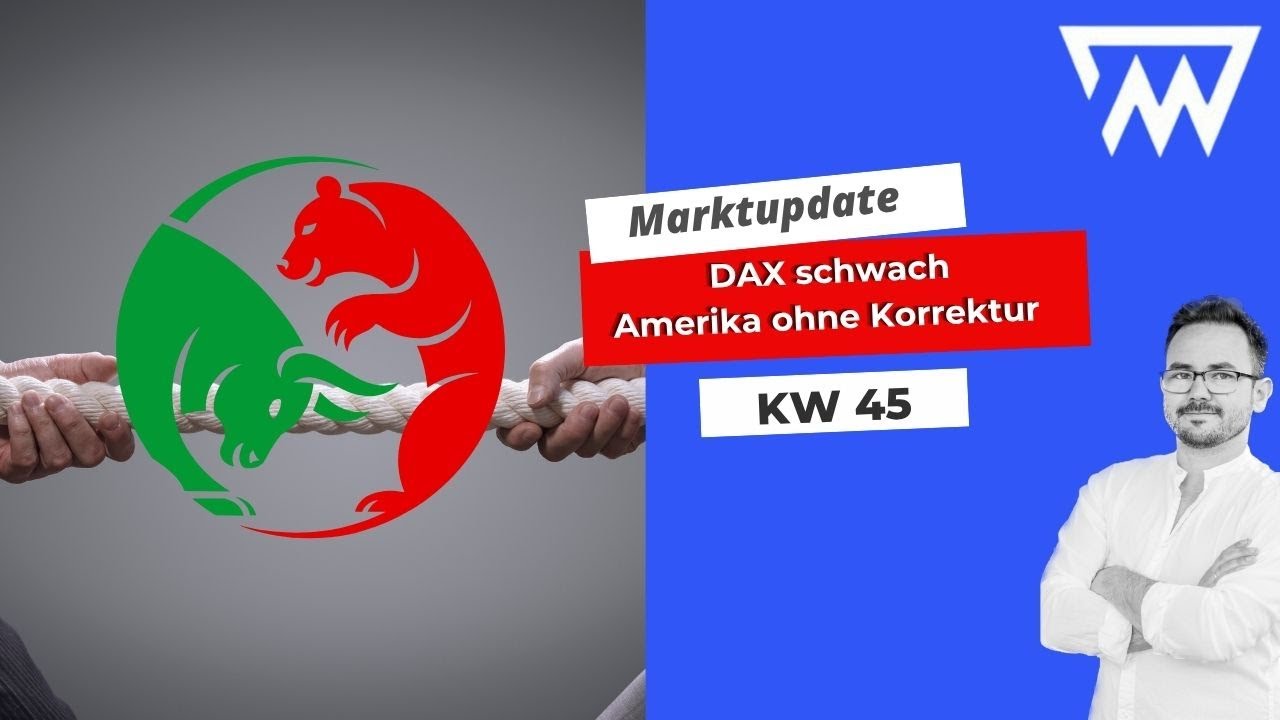 Marktupdate KW  45 Monatsschlusskurse Kriegsrethorik, Starke US B&ouml;rsen