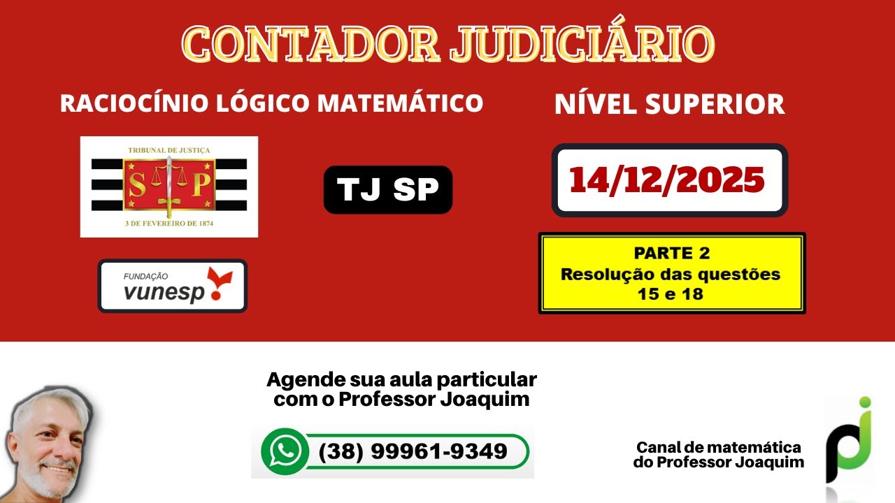 TJ SP (MINISTÉRIO PÚBLICO DE SÃO PAULO) DEZEMBRO 2025 - CONTADOR JUDICIÁRIO (QUESTÕES 15 e 18)