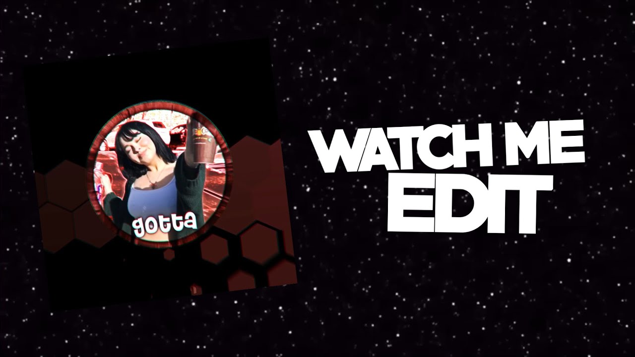 Watch me edit on video star