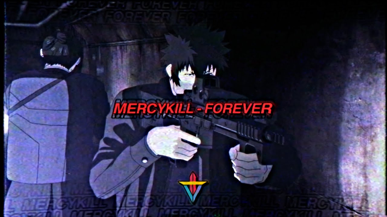 MERCYKILL -  FOREVER