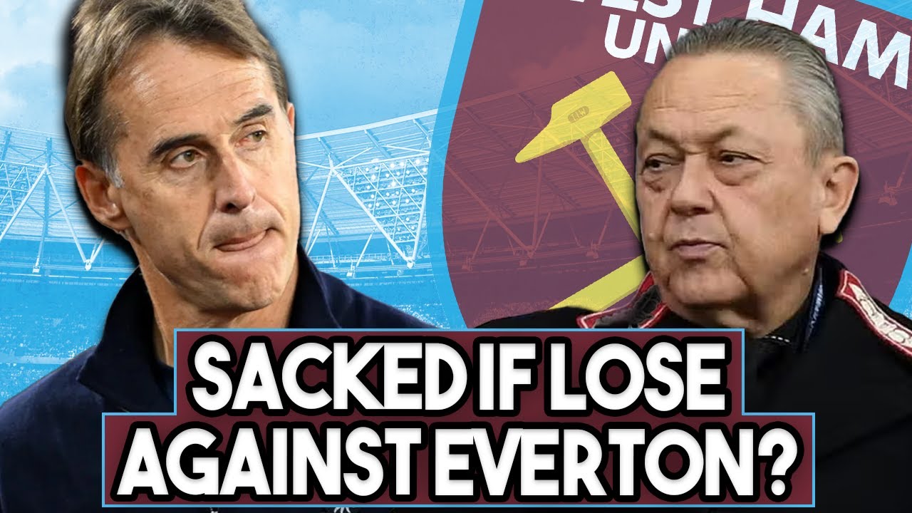 Lopetegui sacked if West Ham lose against Everton? | Board claim they 'back' Head Coach for now!
