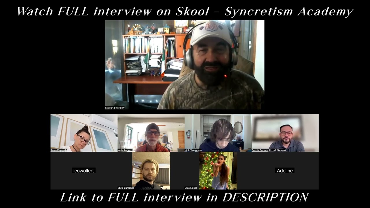 Syncretism Academy - Guest Speaker: Steward Swerdlow on Skool - PREVIEW