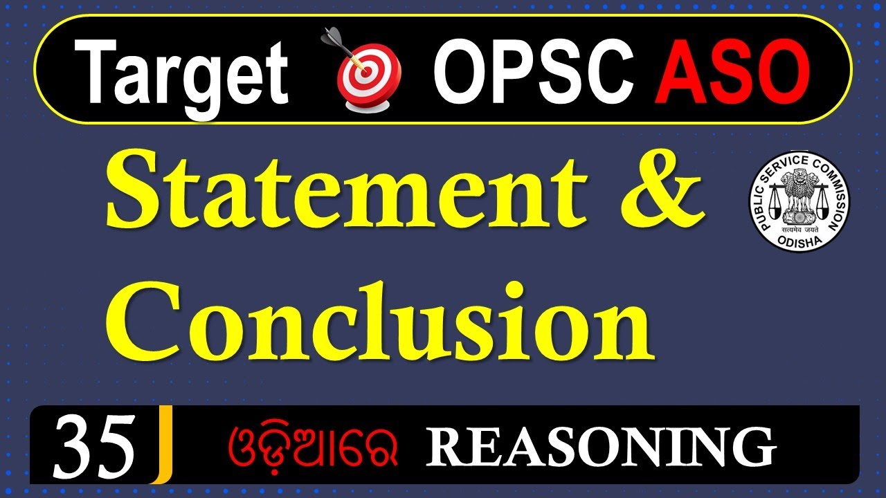 Statement and Conclusion // Reasoning Statement and Conclusion for OPSC ASO with Short Trick.
