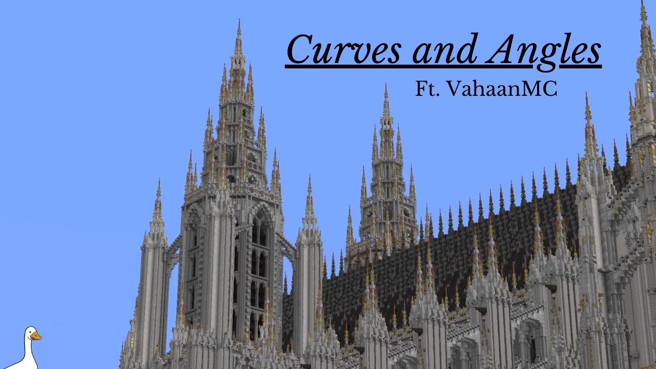 Curves and Angles in Minecraft (Ft. VahaanMC)